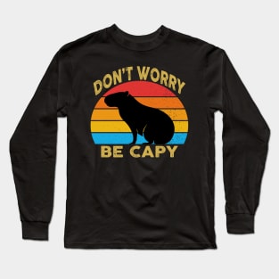 Capybara Don't Worry Long Sleeve T-Shirt